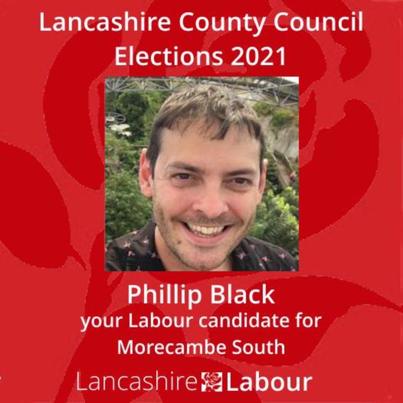 Phillip Black your Labour candidate for Morecambe South